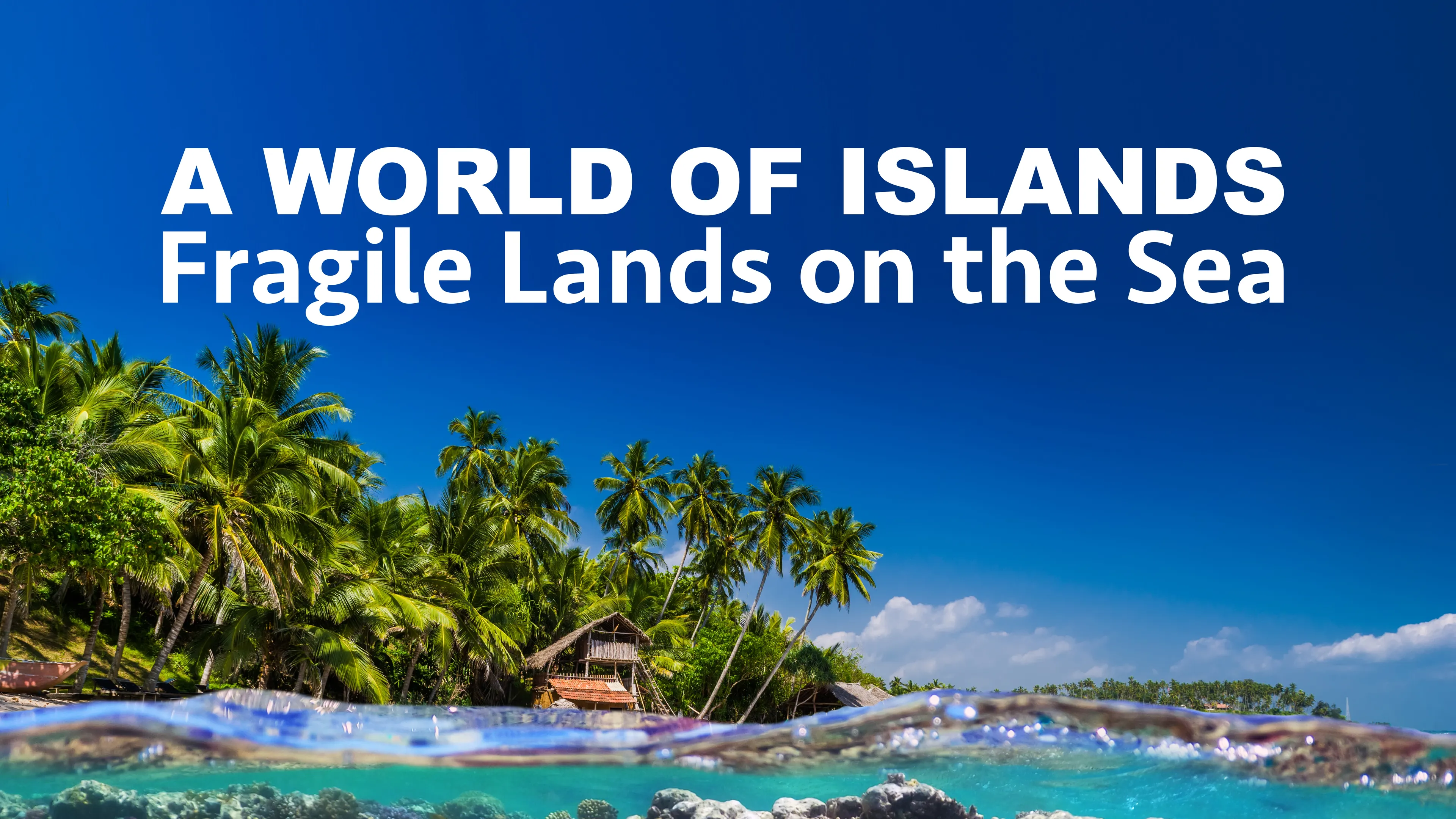 A World of Islands, Fragile Lands on the Sea poster
